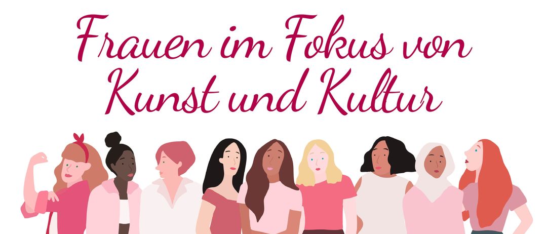Ein Plakat zeigt eine Gruppe von Frauen, die zusammenstehen und ihren Fokus auf Kunst und Kultur betonen. Der Text darüber lautet 'Frauen im Fokus von Kunst und Kultur.' Unten steht 'Liselotte Zechner Frauenpreis der Stadt Bruck an der Mur.' Unten rechts ist eine Silhouette einer Frau.