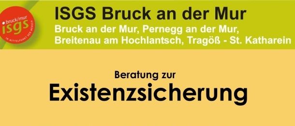 Ein Plakat für ISGS Bruck an der Mur. Es bietet Beratung zur Existenzsicherung, Unterstützung bei Schulden, Geldproblemen und offenen Rechnungen. Anmeldung nicht erforderlich. Kontaktieren Sie Verein Lichtpunkt unter 0699/15088029 für weitere Informationen.
