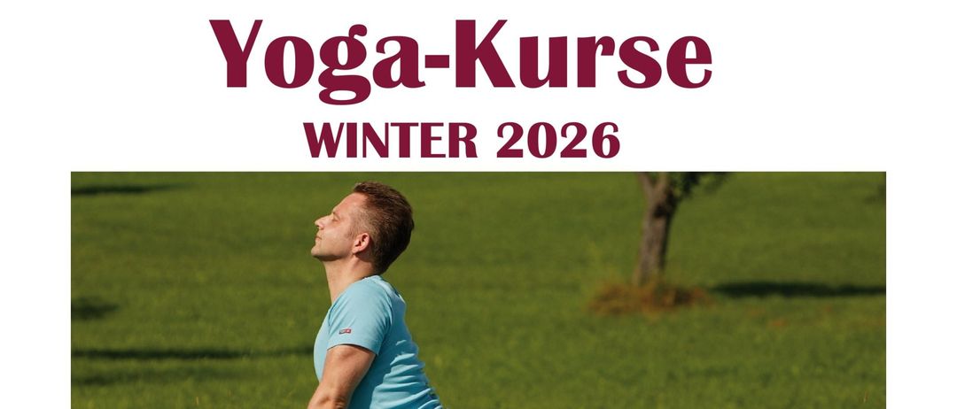 Ein Plakat für Yogakurse zeigt einen Mann, der auf einer Matte Yoga macht. Es ist für Anfänger und Fortgeschrittene. Die Kurse finden mittwochs vom 28. Jänner bis 18. Februar 2026 statt. Anfängerkurs: 18:00-19:00, Fortgeschrittenenkurs: 19:15-20:30. Ort: Katholisches Pfarrheim, Kirchplatz 2, 8600 Bruck an der Mur. Kursgebühr Anfänger: 55€, Kursgebühr Fortgeschrittene: 120€. Kontakt: Mag. Michael Grünauer, MAS.