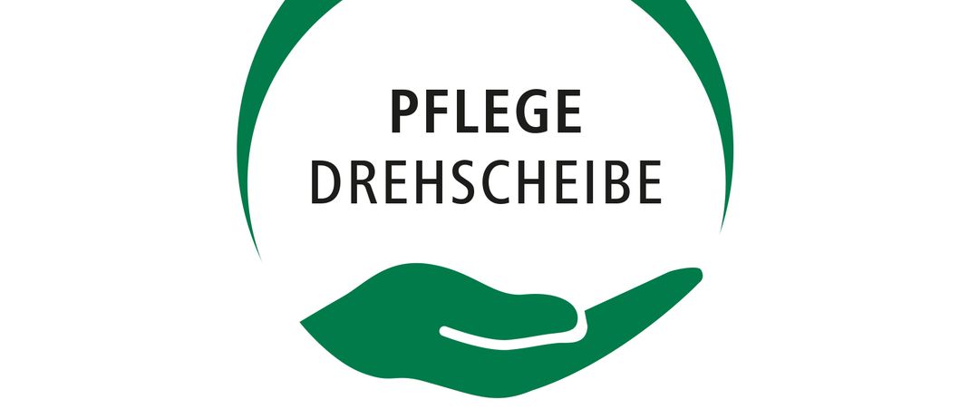 Das Logo von Pflegedrehscheibe zeigt eine grüne Hand in einem grünen Kreis, mit Text darüber und darunter, der 'Pflegedrehscheibe' und 'Amtssachverständige der Pflege informieren uber alle Fragen rund um Pflege und Betreuung' lautet.