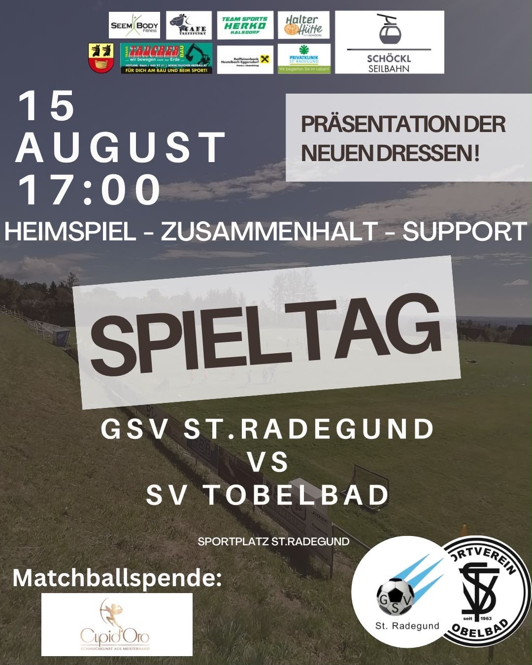 A poster for a soccer match between GSV St. Radegund and SV Tobelbad on August 15th at 5:00 PM. The poster features a grassy field and a soccer ball. The event includes a presentation of new jerseys and encourages community support.