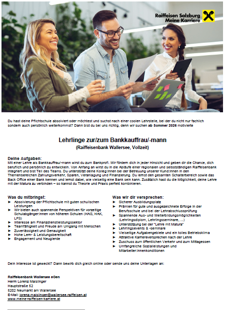Das Bild ist eine Werbung für Lehrstellen bei der Raiffeisen Bank. Es zeigt eine Gruppe lächelnder Menschen mit Dokumenten, mit einem Überschrift über Bankkaufmann-Lehrstellen. Der Text hebt die Vorteile und die Ausbildung hervor.