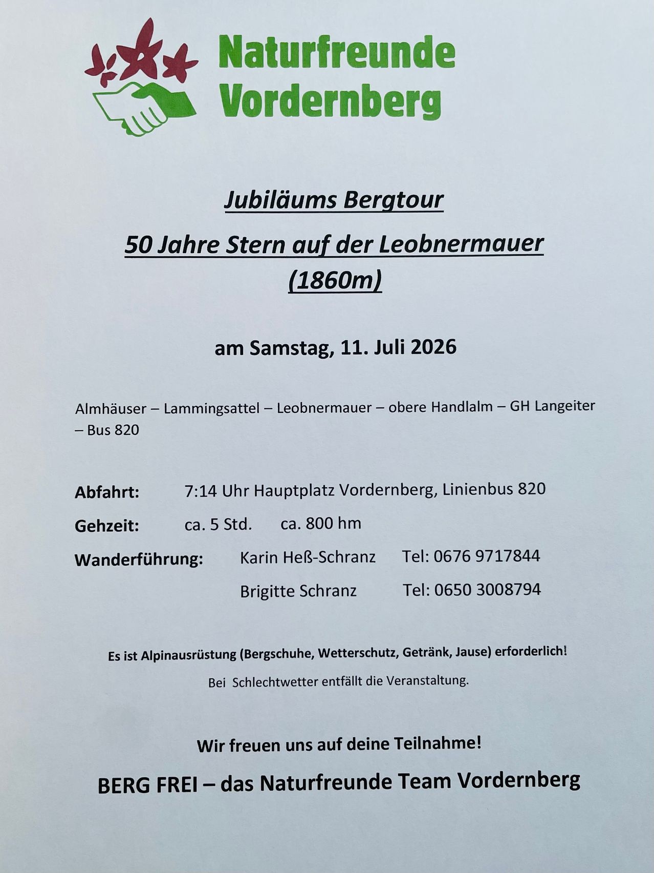 Anniversary Bergtour: 50 Years Stern on Leobnermauer (1860m). Saturday, July 11, 2026. Almhäuser, Lammingsattel, Leobnermauer, Obere Handlalm, GH Langleiter, Bus 820. Departure: 7:14 from Vordernberg, Linebus 820. Duration: ~5 hours, 800m. Hiking guide: Karin Heß-Schranz, Tel: 0676 9717844. Brigitte Schranz, Tel: 0650 3008794. Alpine equipment required. Cancellation if bad weather. Join us!