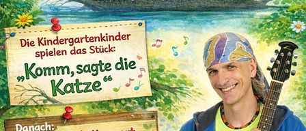 Ein Poster für ein Kinderkonzert zeigt einen lächelnden Mann mit Gitarre und verschiedene Tiere auf einem Ast. Das Ereignis ist am 26. Juni 2026 um 15:30 Uhr, mit den Kindergartenkindern, die das Lied 'Komm, sage die Katze' spielen.