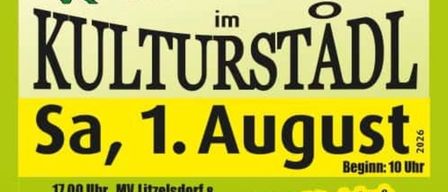 Poster for a summer festival in Kulturstadt, featuring a flower and text in bold yellow and red fonts. Events include MV Litzelsdorf, MV Ollersdorf, and KVL-Verlosung. Date is Saturday, August 1, 2016, starting at 10 AM.