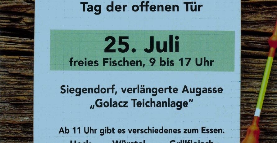 Ein Flyer für den Tag der offenen Tür am 25. Juli in Siegendorf mit Informationen über kostenloses Angeln von 9 bis 17 Uhr. Es enthält Details zu Essensoptionen und Angelbedarf.