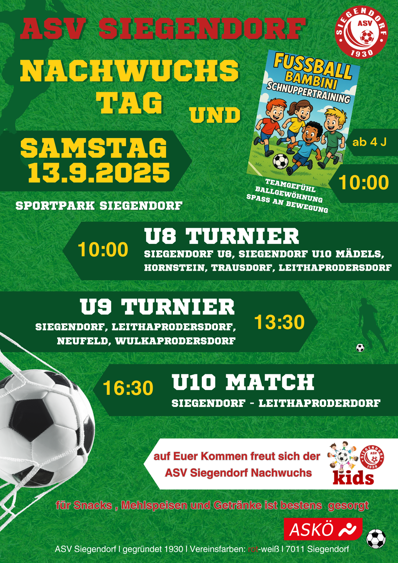 Fußballveranstaltung am Samstag, 13. September 2025, in Siegendorf. U8 und U9 Spiele um 10:00 und 13:30 Uhr. U10 Spiel um 16:30 Uhr. Teilnehmer aus Siegendorf, Hornstein, Trausdorf, Leithaprodersdorf, Neufeld und Wulkaprodersdorf.