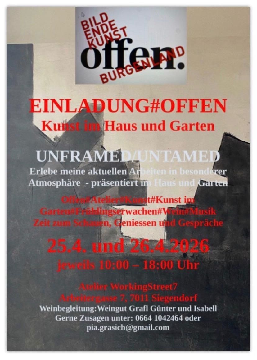 Plakat für eine offene Kunstausstellung. Ungerahmte Kunst im Haus und Garten ausgestellt. Besuch am 25. und 26. April 2026 von 10:00 bis 18:00 im Atelier WorkingStreet7.