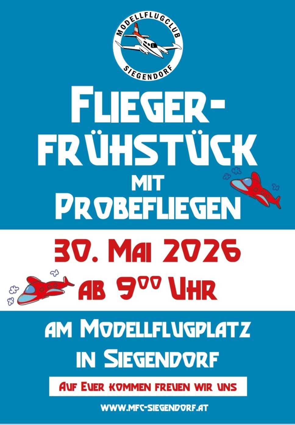 Eine Veranstaltung namens Flieger-Frühstück mit Probeflügen. Datum: 30. Mai 2026. Zeit: 9:00 Uhr. Ort: Modellflugplatz in Siegendorf.