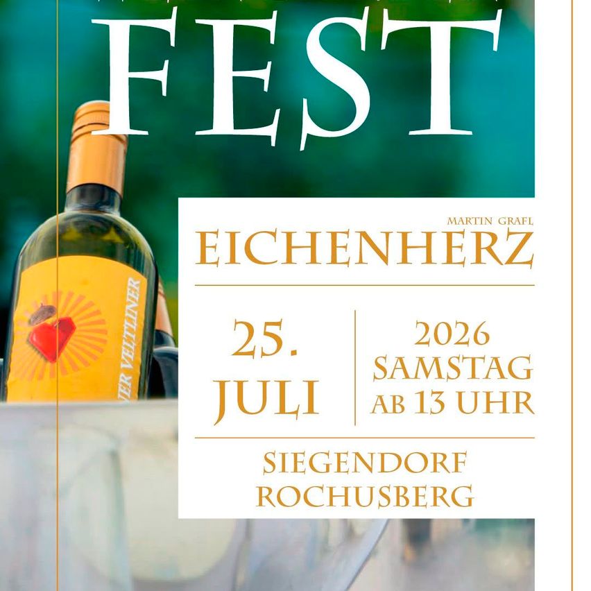 Plakat für das Eichenherz Fest am 25. Juli 2026, Beginn um 13 Uhr, mit einer Weinflasche mit Herzdesign vor grünem Hintergrund.