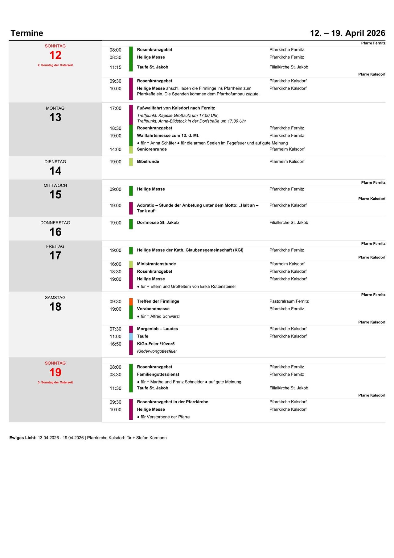 The image shows a schedule for a church in Kalsdorf, with services and events listed for each day of the week from Monday to Sunday. Each entry includes the time, event, and sometimes a specific location within the church. The schedule is for the period from April 13th to April 19th, 2026.
