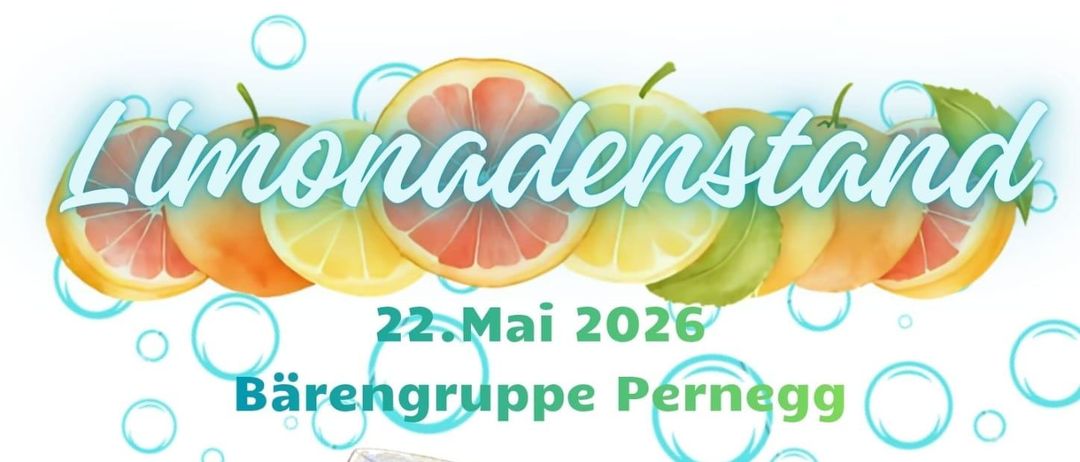 Plakat für die Bärgruppe Pernegg Veranstaltung am 22. Mai 2026 mit Getränken, Essen und Aktivitäten. Beginn um 14 Uhr. Ort: Kindergartengarten.