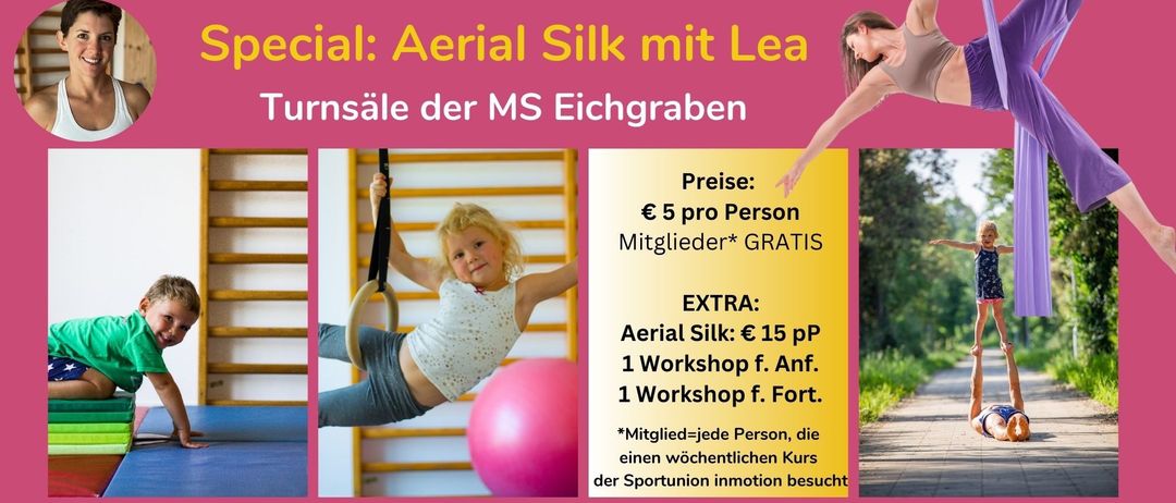 Familiensporttag am Sa, 17.1.2026 von 10-12 Uhr. Spezial: Aerial Silk mit Lea. Turnhalle der MS Eichgraben. Kostenlose Mitgliedschaft für Mitglieder. Zusätzlich: Aerial Silk: 15€ pro Person. Workshops verfügbar. Weitere Informationen unter www.inmotion.sportunion.at.