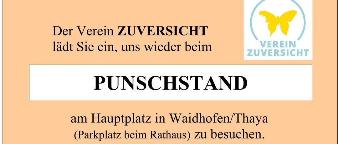Das Plakat zeigt einen Zeitplan für einen Punschstand am Hauptplatz in Waidhofen/Thaya. Der Stand ist an verschiedenen Freitagen und Samstagen von 16 Uhr bis zur Schließung geöffnet. Ein Bild zeigt Kerzen, umgeben von Tannenzweigen. Der Stand wird von Fa. Reissmüller betrieben.