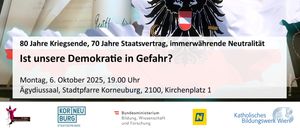 Veranstaltungsflyer mit historischen Dokumenten, einer Flagge und einer Karte. Der Text diskutiert einen Staatsvertrag, Demokratie und eine Veranstaltung am 6. Oktober 2025 um 19:00 Uhr.