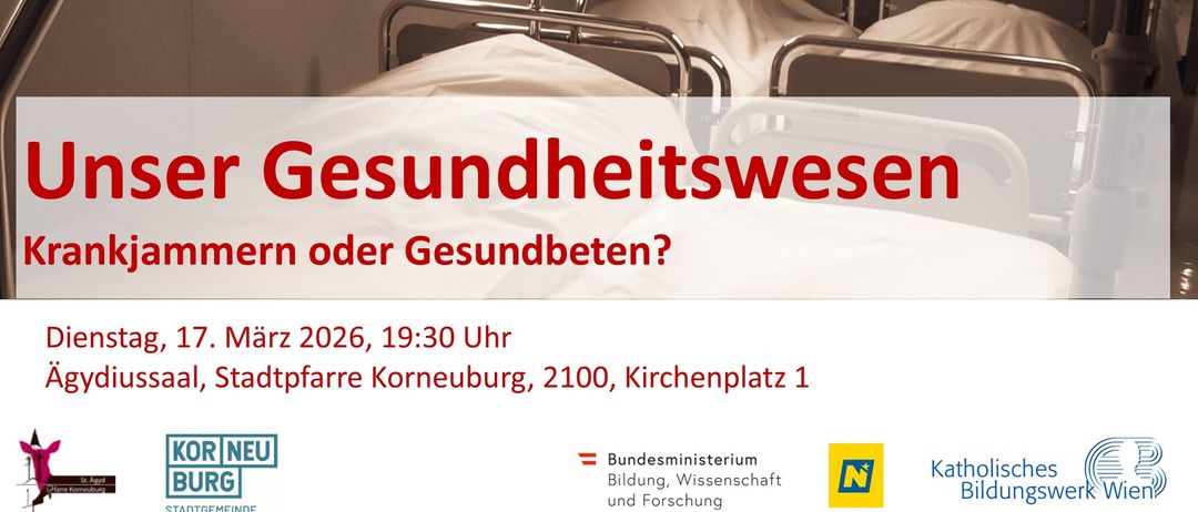 Plakat für eine Diskussion über Gesundheitsberufe, mit Betten und medizinischen Geräten im Hintergrund, für den 17. März 2026 um 19:30 Uhr in Korneuburg, mit Logos für Korneuburg, das Bundesministerium und die Katholische Bildung.