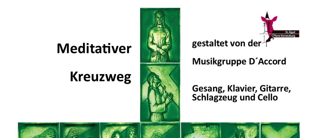 Ein Plakat zeigt 'Kreuzweg' mit 15 bewegenden Liedern und Texten. Die Veranstaltung umfasst Gesang, Klavier, Gitarre, Schlagzeug und Cello. Geplant für den 27. März 2026 um 18 Uhr in der Pfarrkirche St. Ägyd in Korneuburg.