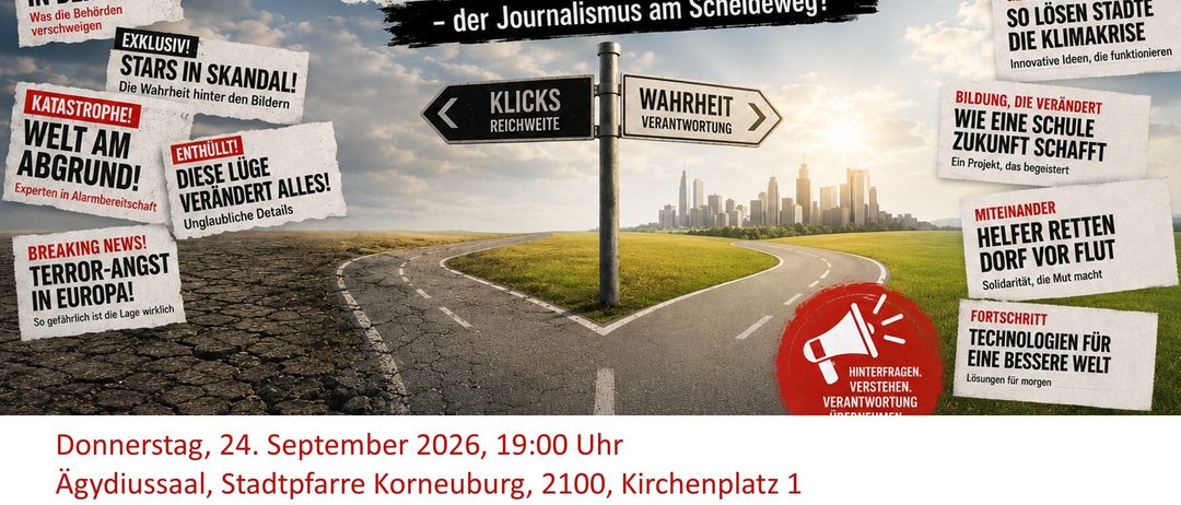 Ein Plakat mit einem Straßenschild, das auf 'Schlechte Nachrichten' und 'Gute Nachrichten' zeigt. Der Titel des Plakats lautet 'Nur schlechte Nachrichten sind gute Nachrichten'. Es zeigt eine Straße mit einem gespaltenen Weg, einer Seite führt zu 'Klicks Reichweite' und die andere zu 'Wahrheit Verantwortung'. Das Plakat enthält auch ein Megafon-Symbol und eine Stadtsilhouette im Hintergrund.