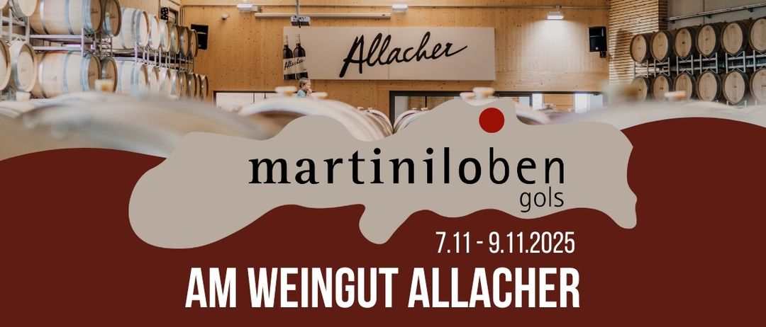 Veranstaltungsplakat für Martiniloben im Weingut Allacher, zeigt einen modernen Weinkeller mit gestapelten Fässern und einem roten Punkt, für den 7.-9. November 2025 geplant.