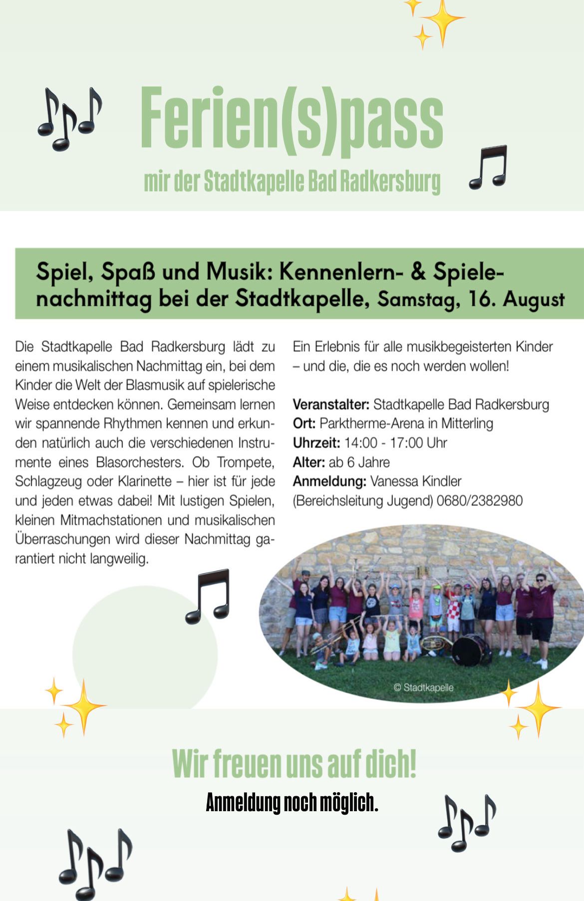Plakat für einen musikalischen Nachmittag bei der Stadtkapelle Bad Radkersburg. Es lädt Kinder ein, die Welt der Blasmusik durch Spiele, Lernen von Rhythmen und Instrumenten-Erkundung zu entdecken. Der Event ist am Samstag, 16. August, von 14-17 Uhr. Austragungsort ist die Parktherme-Arena in Mittering. Anmeldung für Kinder ab 6 Jahren. Kontakt: Vanessa Kindler.