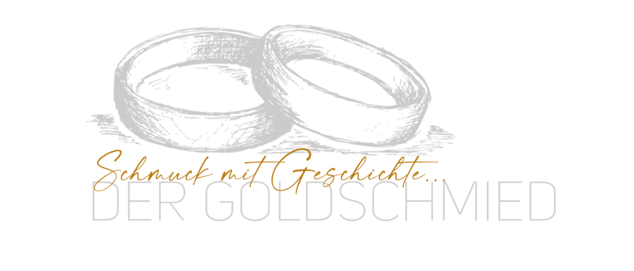 Zwei Hochzeitsringe werden in einer Zeichnung gezeigt. Der Text lautet 'Schmuck mit Geschichte... DER GOLDSCHMIED' in Gold.