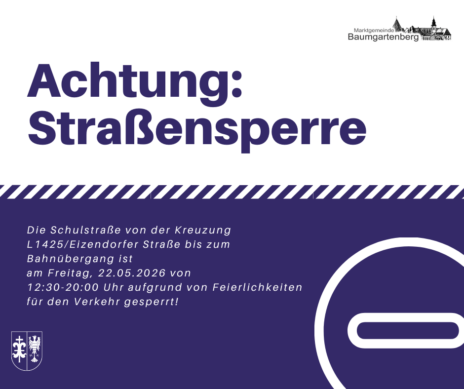 Achtung: Straßensperrung. Die Schulstraße von der Kreuzung 1425/Eizendorfer Straße bis zum Tunneleingang ist am Freitag, 22.05.2026 von 2:30-20:00 Uhr aufgrund von Feierlichkeiten gesperrt!