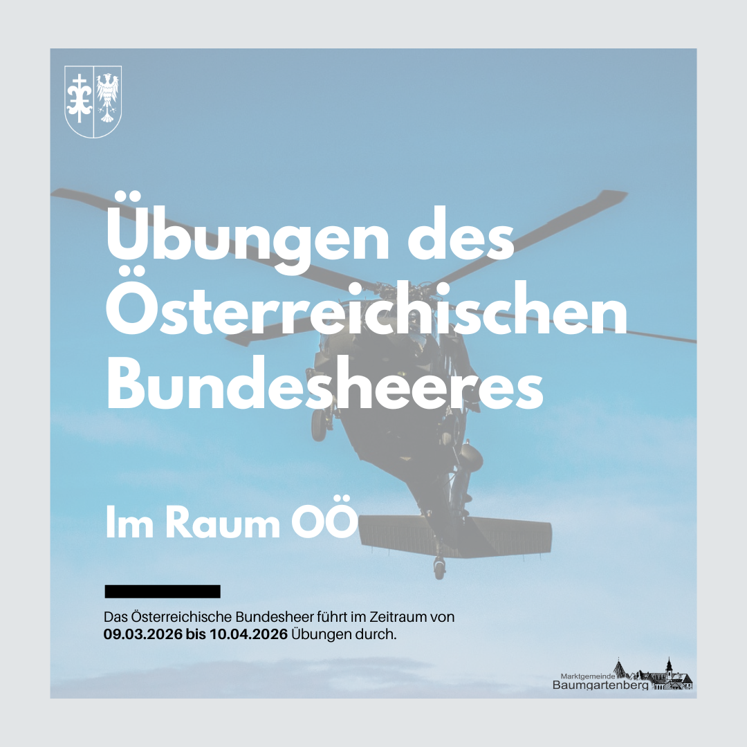 Ein Plakat für militärische Übungen der Österreichischen Bundesheer. Das Plakat zeigt einen Hubschrauber mit dem Titel 'Übungen des Österreichischen Bundesheeres.' Die Termine der Übungen sind vom 9. März 2026 bis 10. April 2026.