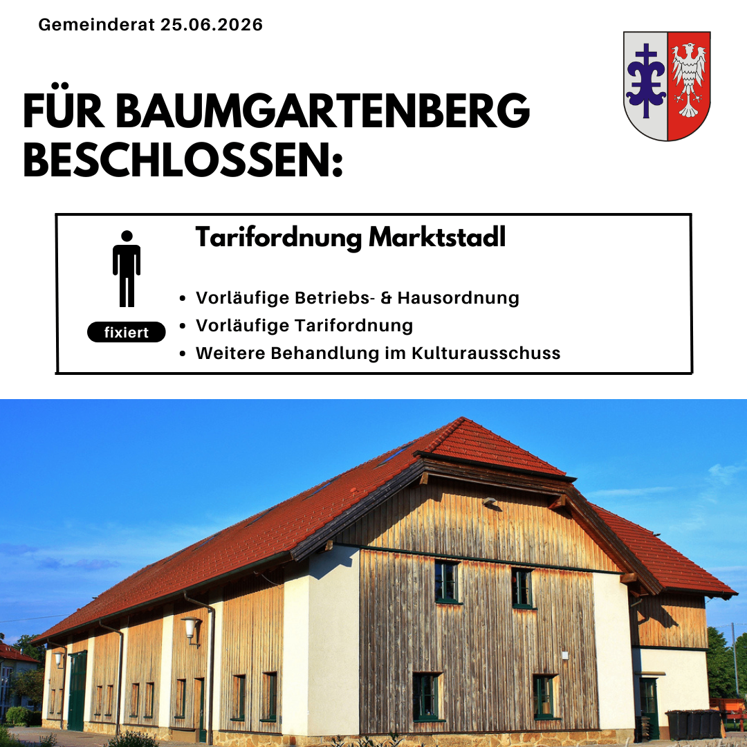 Eine Gemeinderatsbeschluss für Baumgartenberg wird gezeigt. Der Beschluss betrifft eine Markttarifregulierung, eine vorläufige Betriebs- und Wohnregelung, eine vorläufige Tarifregulierung und eine weitere Behandlung im Kulturausschuss.