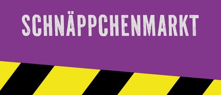 A purple background with a yellow-black striped line at the top. It reads Schnäppchenmarkt. Below, it says, 'Take no work for Friday or Saturday! Come to us for sharply reduced prices and 15% discount in the shop.'