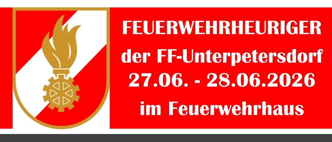 Veranstaltung im Feuerwehrhaus vom 27.06. bis 28.06.2026. Samstag beginnt mit Wurstbetrieb um 11:00 und Hannes Top Music um 18:00. Kostenlose Hüpfburg. Sonntag beginnt mit Frühstück mit MV-Unterpetersdorf um 10:00. Speisenoptionen sind Schweinebraten, Schweineschnitzel und veganes Linsencurry.