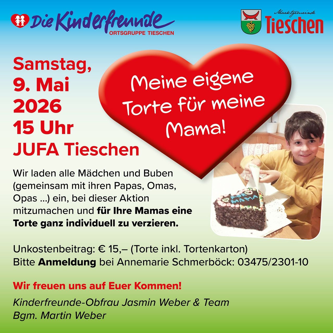 Plakat für die Veranstaltung der Kindergruppe TiEschen am 9. Mai 2026, 15 Uhr. Kinder backen Kuchen für ihre Mütter. Kosten: 15 Euro. Kontakt: Annemarie Schmerberck. Anmeldung: 03475/2301-10. Veranstaltet von Jasmin Weber & Team. Organisator: Martin Weber.