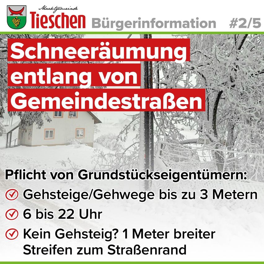 Ein Plakat für Tieschien zeigt eine schneebedeckte Landschaft. Es schreibt vor, Wege/Pfade bis zu 3 Metern freizuräumen, von 6 bis 22 Uhr. Ohne Weg? Halten Sie einen 1 Meter breiten Streifen zum Straßenrand ein.