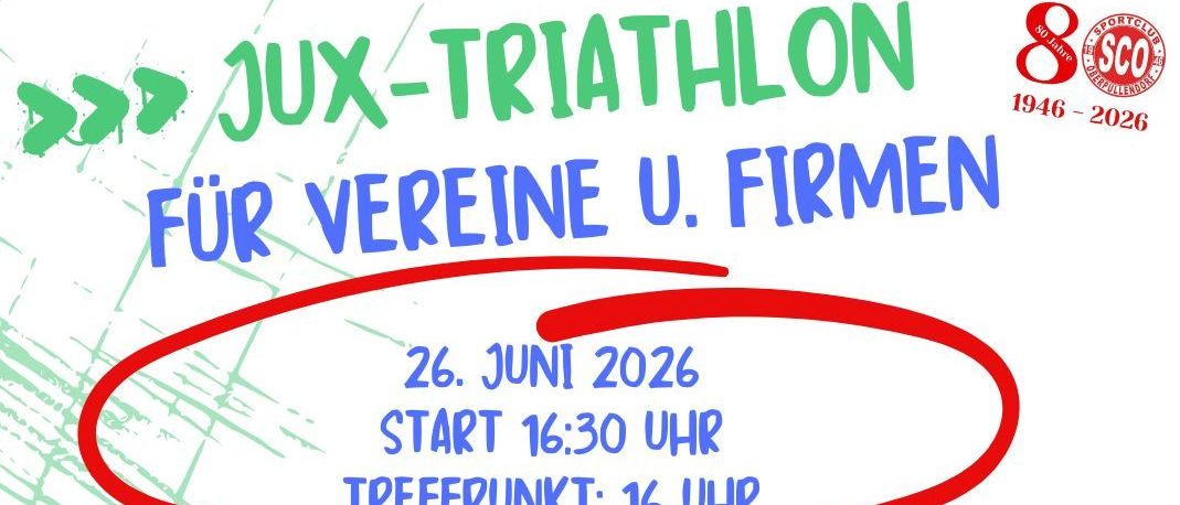 Plakat für ein Jugendtriathlon-Event. Teams von 4-6 Personen. Beinhaltet Fußball, Darts, Schnaps und Tischfußball. Beginn am 26. Juni 2026 um 16:30 Uhr. Treffpunkt um 16 Uhr am Fenyösstadion Oberpullendorf.