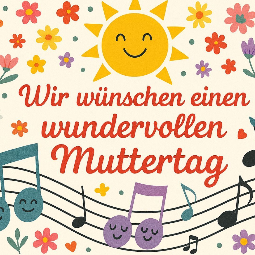 A colorful image with a smiling sun surrounded by flowers. Musical notes and happy faces are below. The text reads, 'We wish you a wonderful Mother's Day'.
