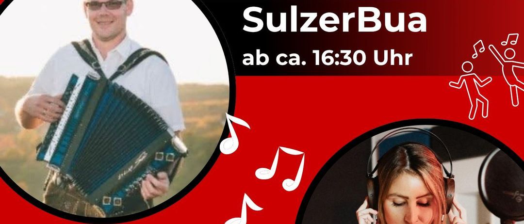 Ein Plakat für ein Musikevent, mit SulzerBua ab 16:30 Uhr und Zarah aus Wien ab 20:30 Uhr.