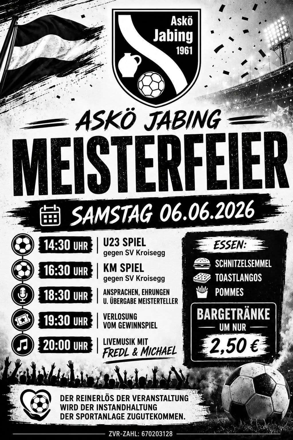 Plakat für ASKO Jabing Meisterfeier am 06.06.2026. Spiele, Reden und Livemusik mit Fredl & Michael. Essen umfasst Schnitzelsemmel, Toastlangos und Pommes. Getränke kosten 2,50€.