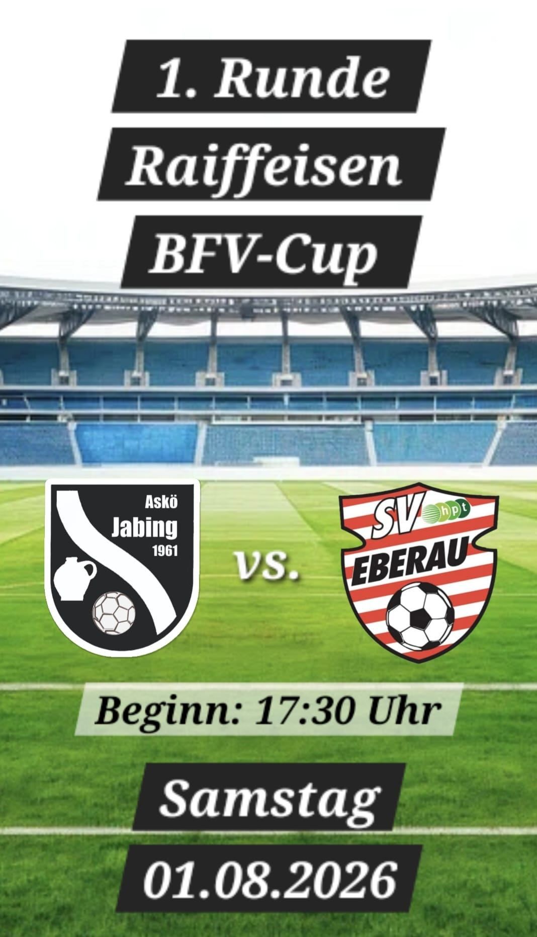 Ein Plakat für ein Fußballspiel mit den beiden Teams Askö Jabing und SV Eberau, mit dem Spielbeginn um 17:30 auf einem grünen Feldhintergrund.