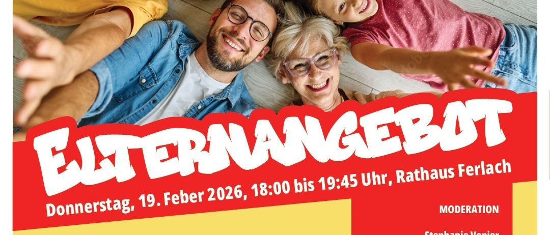 Plakat für die Veranstaltung zum Thema Altenpflege am 19. Februar 2026, von 18:00 bis 19:45 Uhr im Rathaus Ferlach. Mit einem lächelnden Familienbild und Veranstaltungsdetails.
