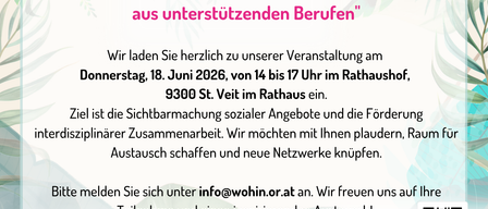Einladung zur Veranstaltung 're:dn - Interdisziplinäre Vernetzung für Fachkräfte aus unterstützenden Berufen'. Treten Sie bei uns am Donnerstag, 18. Juni 2026, von 14 bis 17 Uhr im Rathaushof, 9300 St. Veit ein. Ziel ist die Sichtbarmachung sozialer Angebote und die Förderung interdisziplinärer Zusammenarbeit. Wir möchten mit Ihnen plaudern, Austausch schaffen und neue Netzwerke knüpfen. Melden Sie sich unter info@wohn.or.at an. Wir freuen uns auf Teilnahme und einen inspirierenden Austausch!