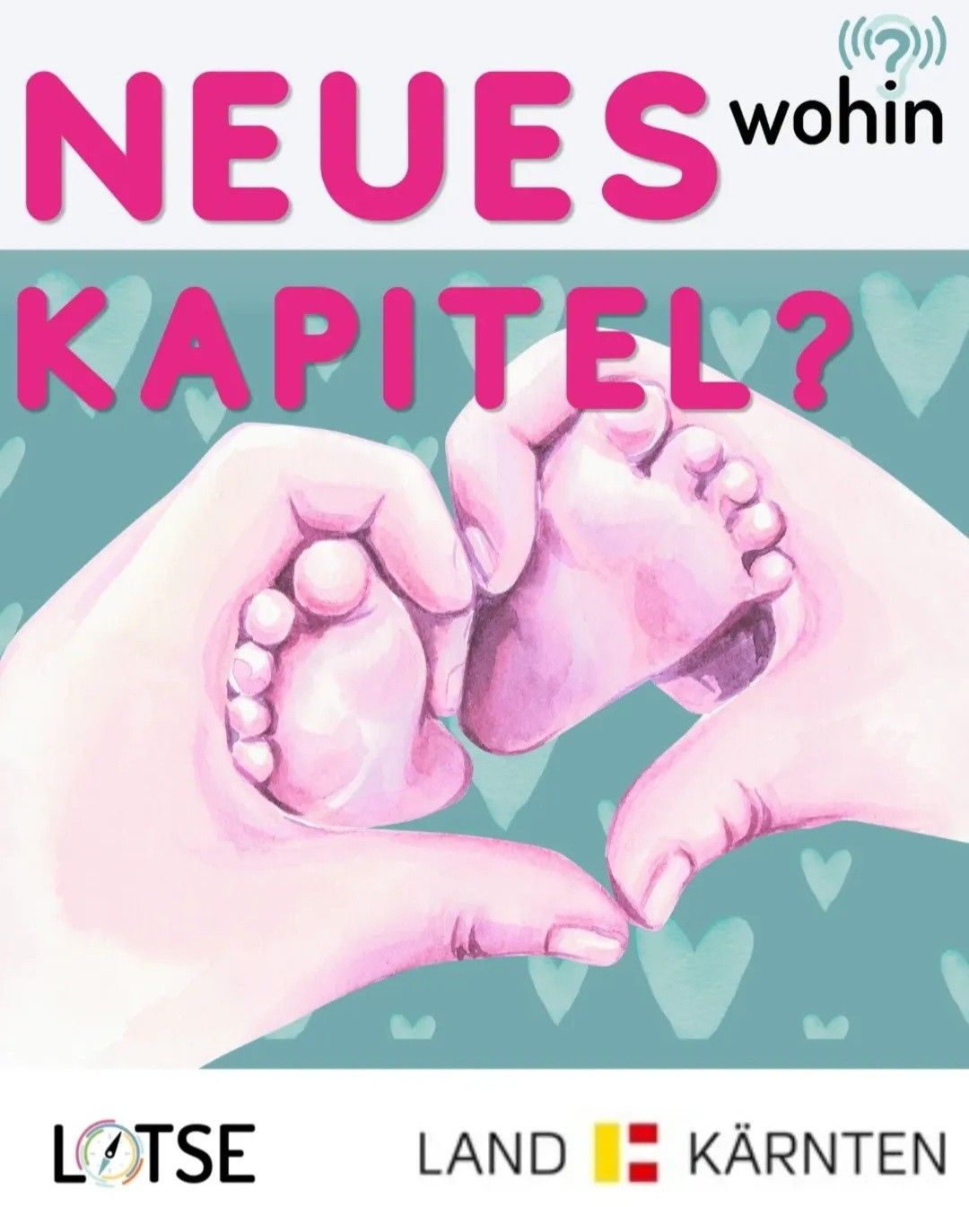 Ein Poster mit rosa Füßen, die ein Herz bilden, in pinker Schrift geschrieben, mit 'NEUES KAPITEI?' und Herzen im Hintergrund.