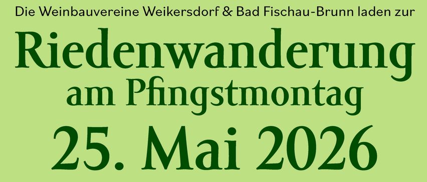Ein Plakat für eine Weinverkostung am 25. Mai 2026 in Weikersdorf und Bad Fischau-Brunn. Es zeigt eine Karte mit Orten wie Oberes Ried und einem QR-Code.