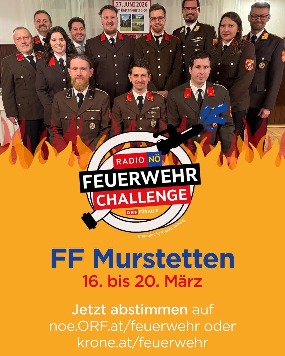 Plakat zur Radio NOE Feuerwehr Challenge in Murstetten vom 16. bis 20. März. Es zeigt eine Gruppe Feuerwehrleute in Uniform vor einem Flammenhintergrund.