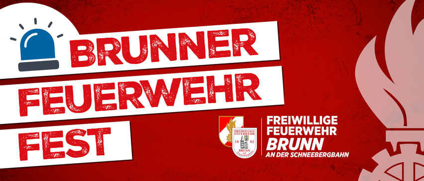 Ein rotes Poster mit weißem Text zeigt oben 'RUNNER ERWERH'. Darunter ist das Logo der Freiwilligen Feuerwehr Brunn mit den Texten '18 82' und 'Brunn Schneeberg'. Das Poster hat einen roten Hintergrund.