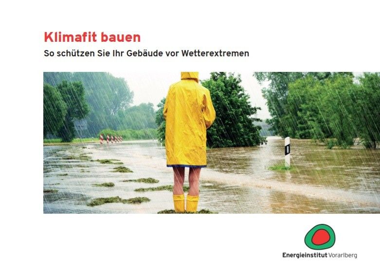 A person in a yellow raincoat stands in a flooded area, trees and grass are visible in the background. The text reads Klimafit Bauen, and it's about protecting buildings from extreme weather.