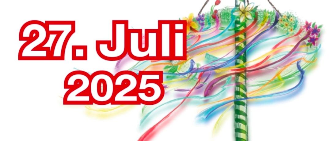 Ein Ereignis am 27. Juli 2025 im Feuerwehrhaus Bergwerk mit einem Maibaum, geschmückt mit bunten Bändern. Beginn um 10:00 Uhr. Essen und Getränke sind mitzubringen.