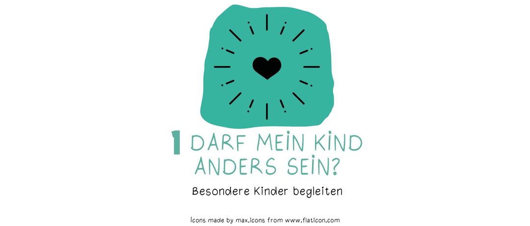 Infografik mit dem Titel 'Darf mein Kind anders sein?' mit einer grünen herzförmigen Uhr und Fragezeichen-Icons. Die Icons stammen von flaticon.com.