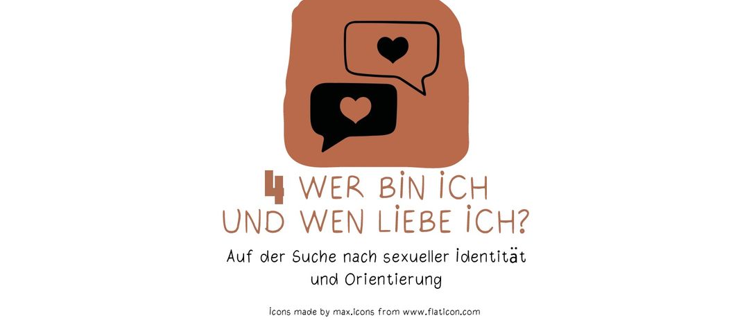 Ein brauner Felsen mit zwei Sprechblasen, die Herzen enthalten. Darunter steht auf Deutsch 'Wer bin ich und wen liebe ich?' Die Icons stammen von max.icons von www.flaticon.com.