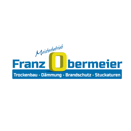 Das Logo von Meisterbetrieb Franz Obermeier zeigt ein stilisiertes 'O', mit dem Text 'Franz Obermeier' und Dienstleistungen wie Trockenbau, Dämmung, Brandschutz und Stuckaturen darunter.
