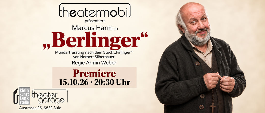 Plakat für das Theaterstück 'Berlinger' mit Marcus Harm, Regie Armin Weber. Premiere am 26. Februar um 20:30 Uhr.
