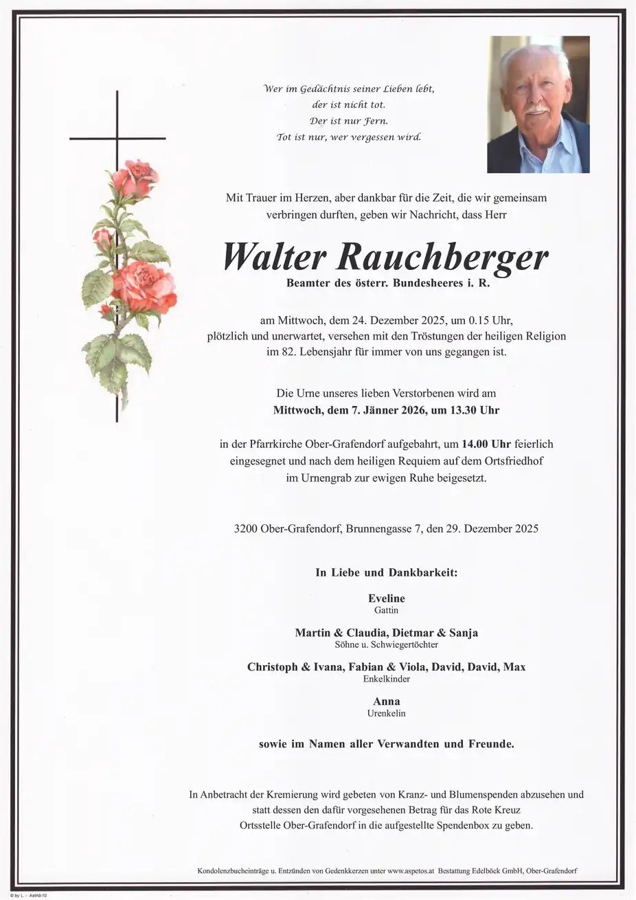 Eine Gedenkkarte verkündet den Tod von Walter Rauchberger im Alter von 82 Jahren. Die Beerdigung ist für den 7. Januar 2026 um 13:30 Uhr in Ober-Grafendorf angesetzt. Auf der Karte ist ein Foto von Walter Rauchberger abgebildet.